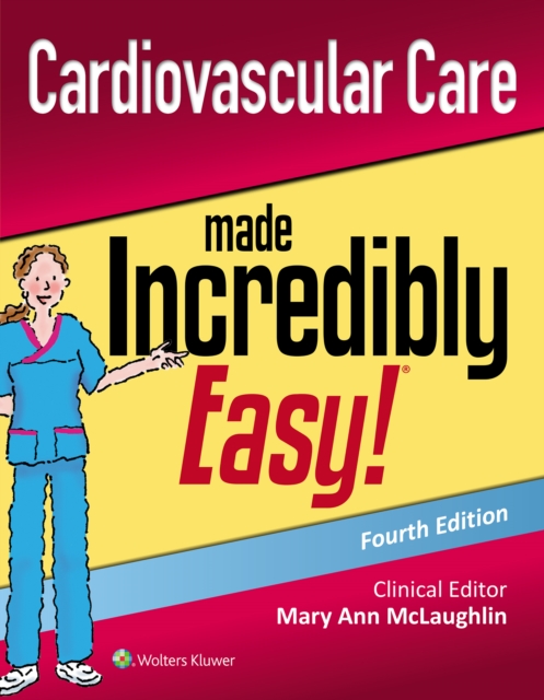 Cardiovascular Care Made Incredibly Easy, Paperback / softback Book