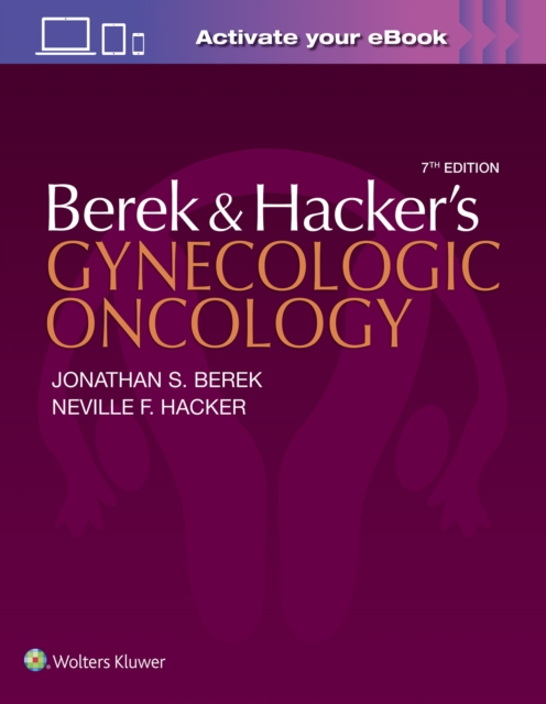 Berek and Hacker’s Gynecologic Oncology, Hardback Book