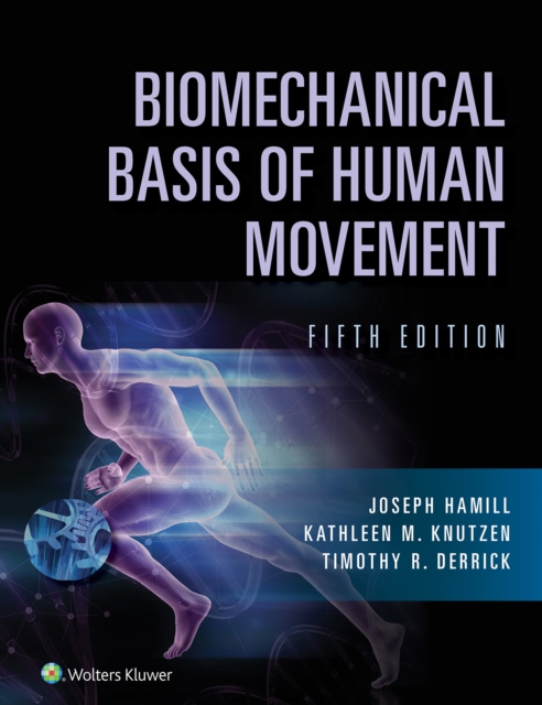 Biomechanical Basis of Human Movement, EPUB eBook