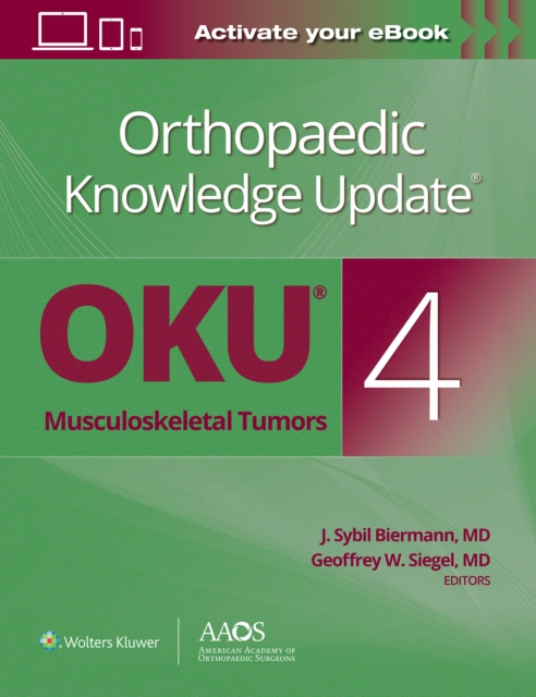Orthopaedic Knowledge Update®: Musculoskeletal Tumors 4: Print + Ebook, Paperback / softback Book