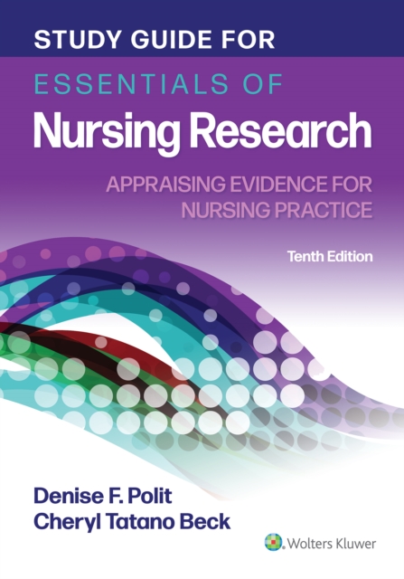 Study Guide for Essentials of Nursing Research : Appraising Evidence for Nursing Practice, Paperback / softback Book