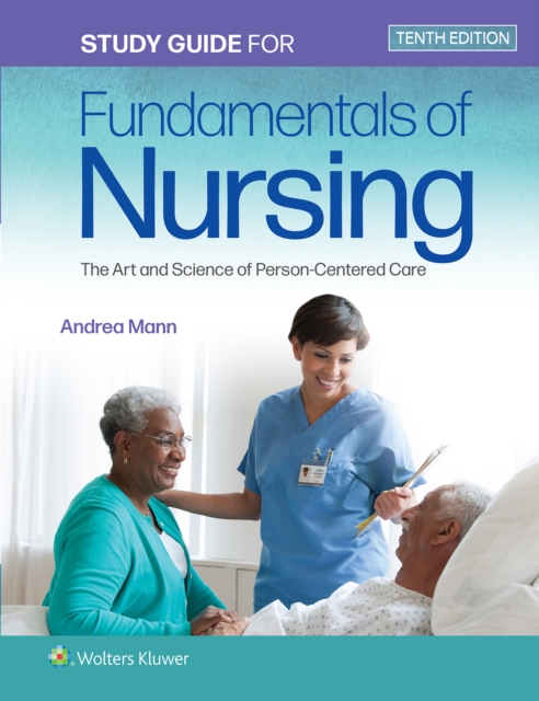 Study Guide for Fundamentals of Nursing : The Art and Science of Person-Centered Care, EPUB eBook