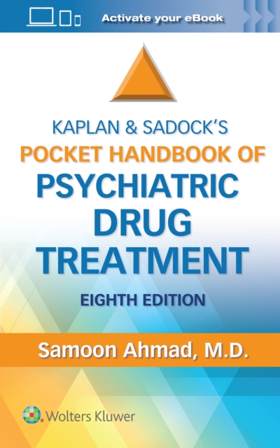 Kaplan and Sadock’s Pocket Handbook of Psychiatric Drug Treatment, Paperback / softback Book