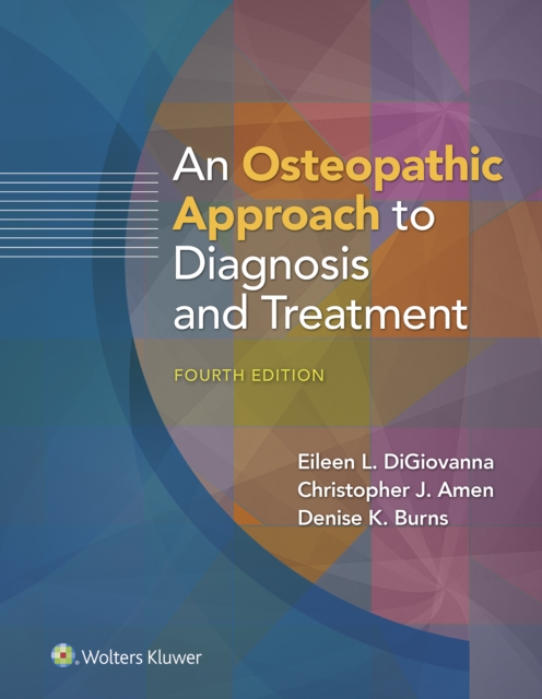 An Osteopathic Approach to Diagnosis and Treatment, Paperback / softback Book