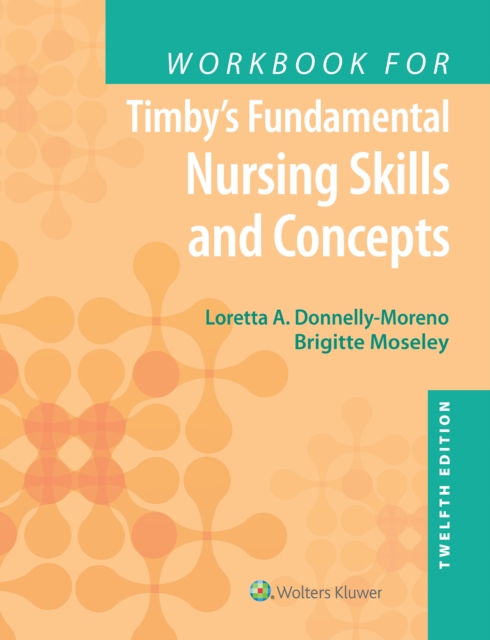 Workbook for Timby's Fundamental Nursing Skills and Concepts, EPUB eBook
