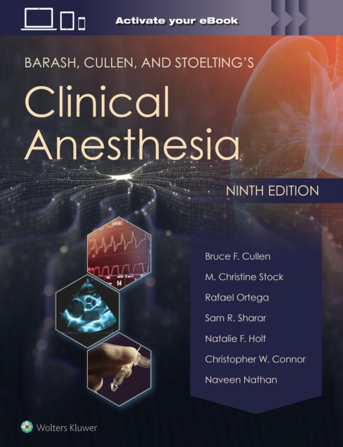Barash, Cullen, and Stoelting's Clinical Anesthesia: Print + eBook with Multimedia, Hardback Book