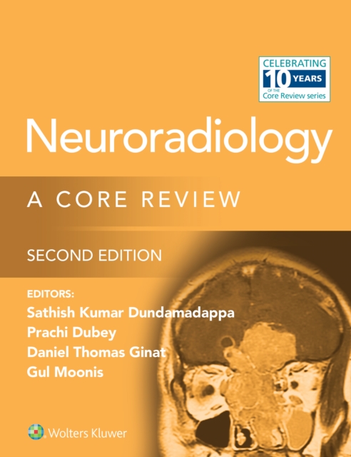 Neuroradiology : A Core Review, EPUB eBook