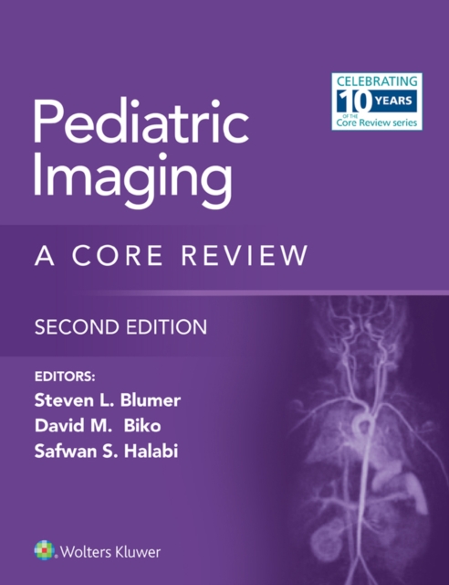 Pediatric Imaging: A Core Review : eBook without Multimedia, EPUB eBook