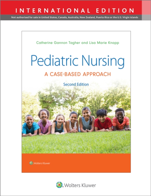 Pediatric Nursing : A Case-Based Approach, Paperback / softback Book