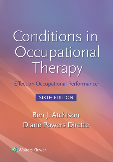 Conditions in Occupational Therapy : Effect on Occupational Performance, EPUB eBook