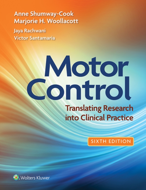 Motor Control : Translating Research into Clinical Practice, EPUB eBook