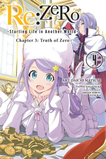 re:Zero Starting Life in Another World, Chapter 3: Truth of Zero, Vol. 4, Paperback / softback Book