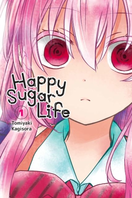 Happy Sugar Life, Vol. 1, Paperback / softback Book
