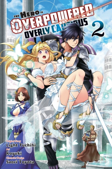 The Hero Is Overpowered But Overly Cautious, Vol. 2 (manga), Paperback / softback Book