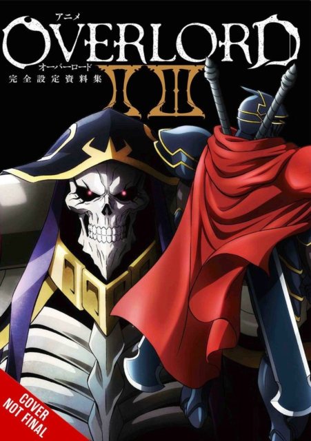 Overlord: The Complete Anime Artbook II III, Paperback / softback Book