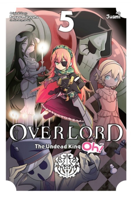 Overlord: The Undead King Oh!, Vol. 5, Paperback / softback Book