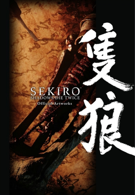 Sekiro: Shadows Die Twice Official Artworks, Paperback / softback Book