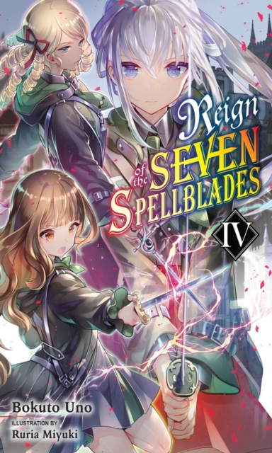 Reign of the Seven Spellblades, Vol. 4 (light novel), Paperback / softback Book