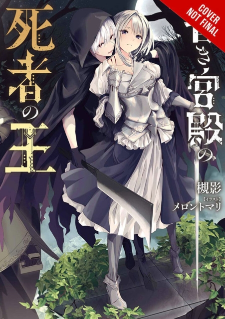 The King of Death at the Dark Palace, Vol. 1 (light novel), Paperback / softback Book