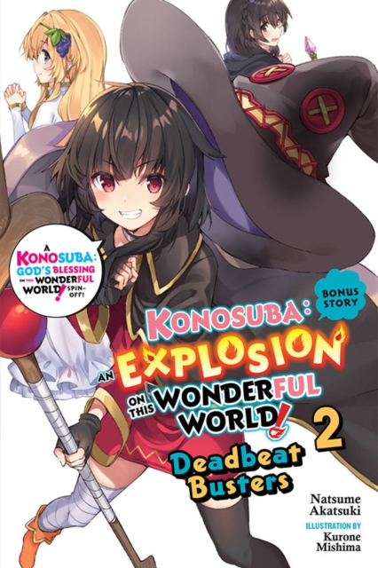 Konosuba: An Explosion on This Wonderful World! Bonus Story, Vol. 2 (light novel), Paperback / softback Book