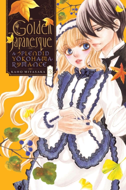 Golden Japanesque: A Splendid Yokohama Romance,Vol. 3, Paperback / softback Book