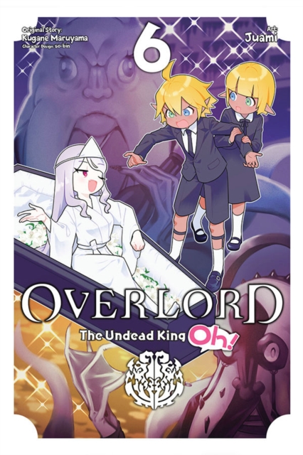 Overlord: The Undead King Oh!, Vol. 6, Paperback / softback Book