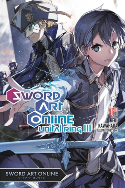 Sword Art Online 24 (light novel), Paperback / softback Book