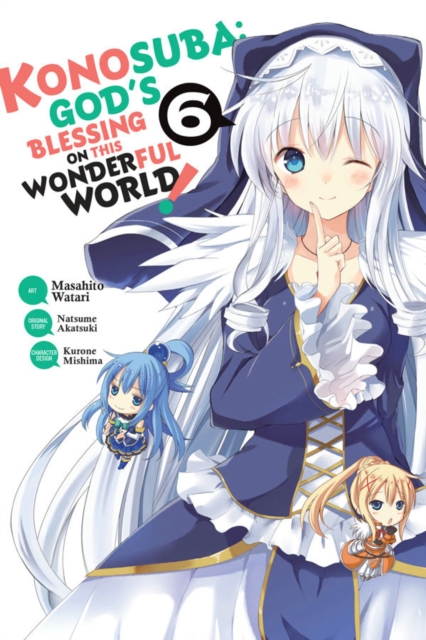 Konosuba: God's Blessing on This Wonderful World!, Vol. 6, Paperback / softback Book