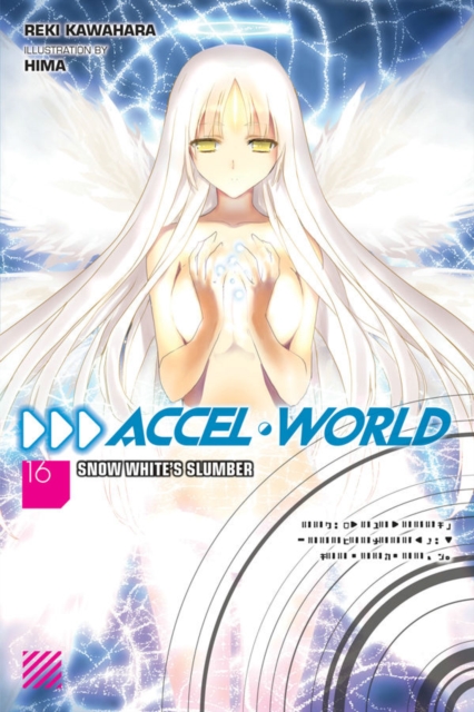 Accel World, Vol. 16 (light novel), Paperback / softback Book