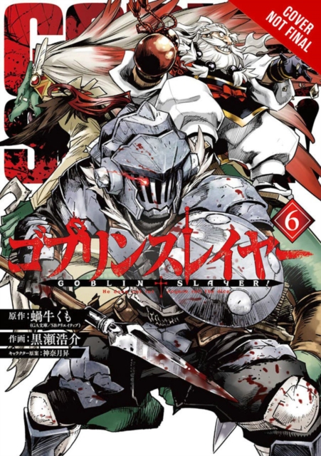 Goblin Slayer, Vol. 6 (manga), Paperback / softback Book