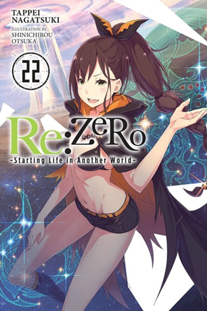 Re:ZERO -Starting Life in Another World-, Vol. 22 (light novel), Paperback / softback Book