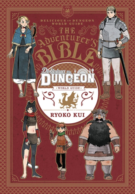 Delicious in Dungeon World Guide: The Adventurer's Bible, Paperback / softback Book