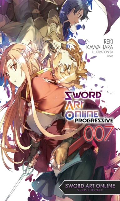 Sword Art Online Progressive, Vol. 7 (light novel), Paperback / softback Book