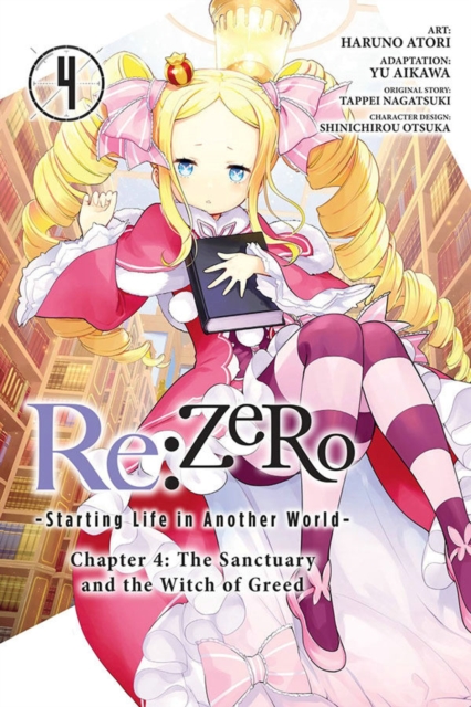 Re:ZERO -Starting Life in Another World-, Chapter 4: The Sanctuary and the Witch of Greed, Vol. 4, Paperback / softback Book