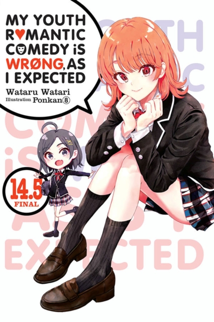 My Youth Romantic Comedy Is Wrong, As I Expected, Vol. 14.5 LN, Paperback / softback Book