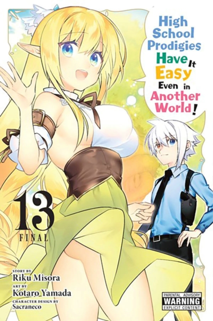 High School Prodigies Have It Easy Even in Another World!, Vol. 13 (manga), Paperback / softback Book