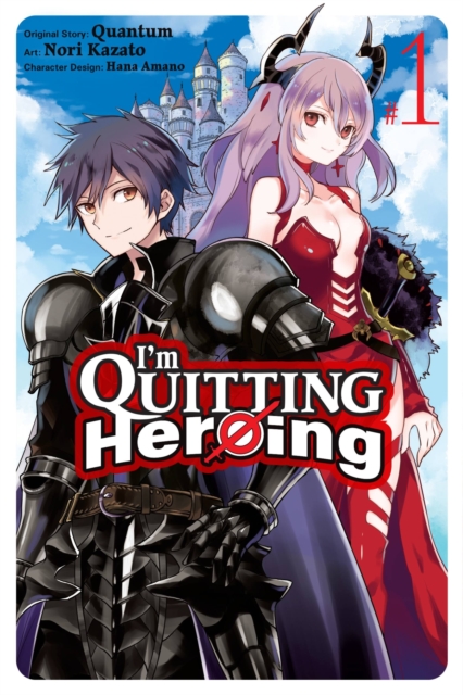 I'm Quitting Heroing, Vol. 1, Paperback / softback Book