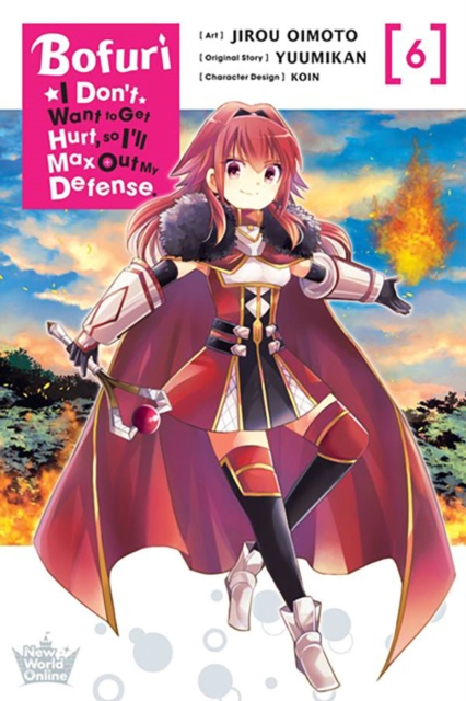 Bofuri: I Don't Want to Get Hurt, so I'll Max Out My Defense., Vol. 6 (manga), Paperback / softback Book