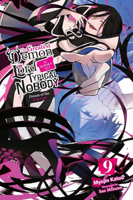 The Greatest Demon Lord Is Reborn as a Typical Nobody, Vol. 9 (Light Novel), Paperback / softback Book