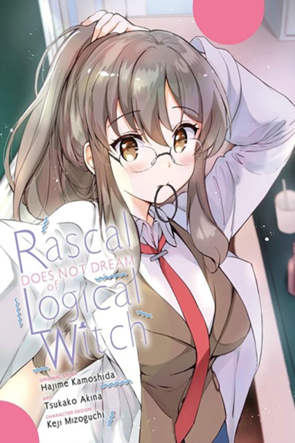 Rascal Does Not Dream of Logical Witch (manga), Paperback / softback Book