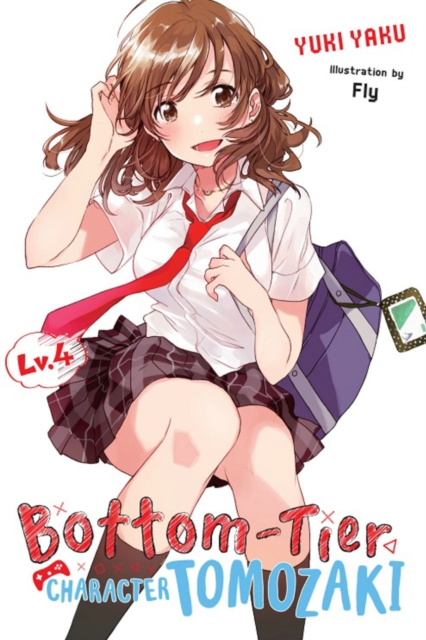 Bottom-Tier Character Tomozaki, Vol. 4, Paperback / softback Book