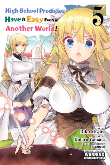 High School Prodigies Have It Easy Even in Another World!, Vol. 5, Paperback / softback Book