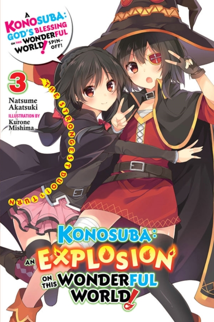 Konosuba: An Explosion on This Wonderful World!, Vol. 3 (light novel), Paperback / softback Book