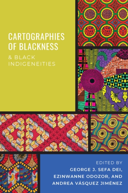 Cartographies of Blackness and Black Indigeneities, Hardback Book