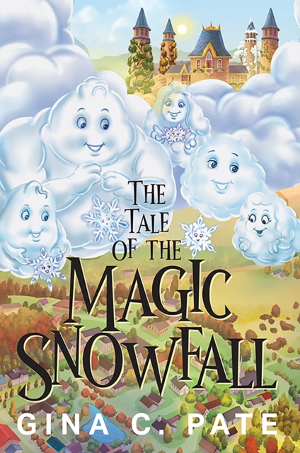 The Tale of the Magic Snowfall, EPUB eBook