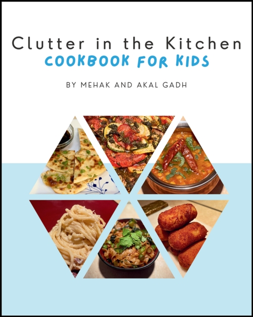 Clutter in the Kitchen : Cookbook for Kids, EPUB eBook