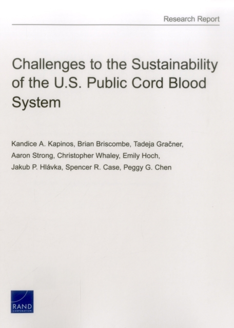 Challenges to the Sustainability of the U.S. Public Cord Blood System, Paperback / softback Book