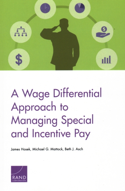 A Wage Differential Approach to Managing Special and Incentive Pay, Paperback / softback Book