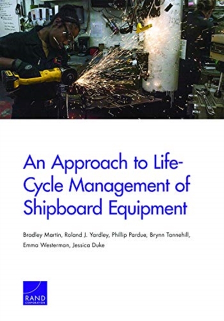 An Approach to Life-Cycle Management of Shipboard Equipment, Paperback / softback Book
