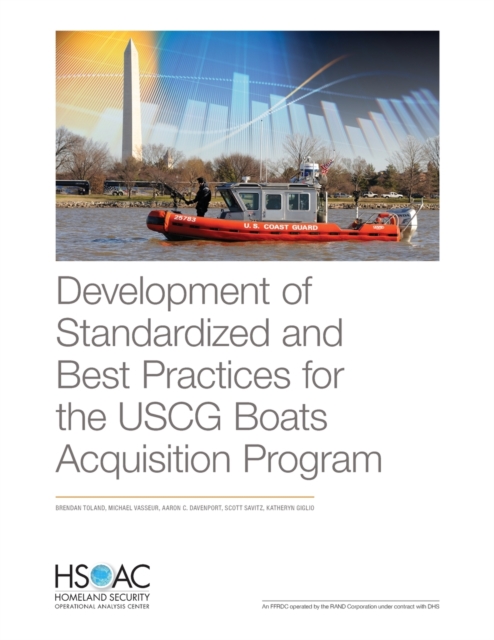 Development of Standardized and Best Practices for the USCG Boats Acquisition Program, Paperback / softback Book